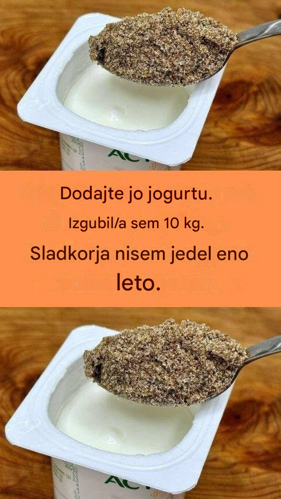 Voeg het toe aan de yoghurt. Ik ben 10 kilo afgevallen. Ik heb een jaar lang geen suiker meer gegeten.